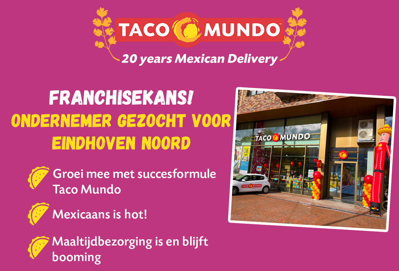 Franchisekans: Taco Mundo zoekt ondernemer in Eindhoven-Noord