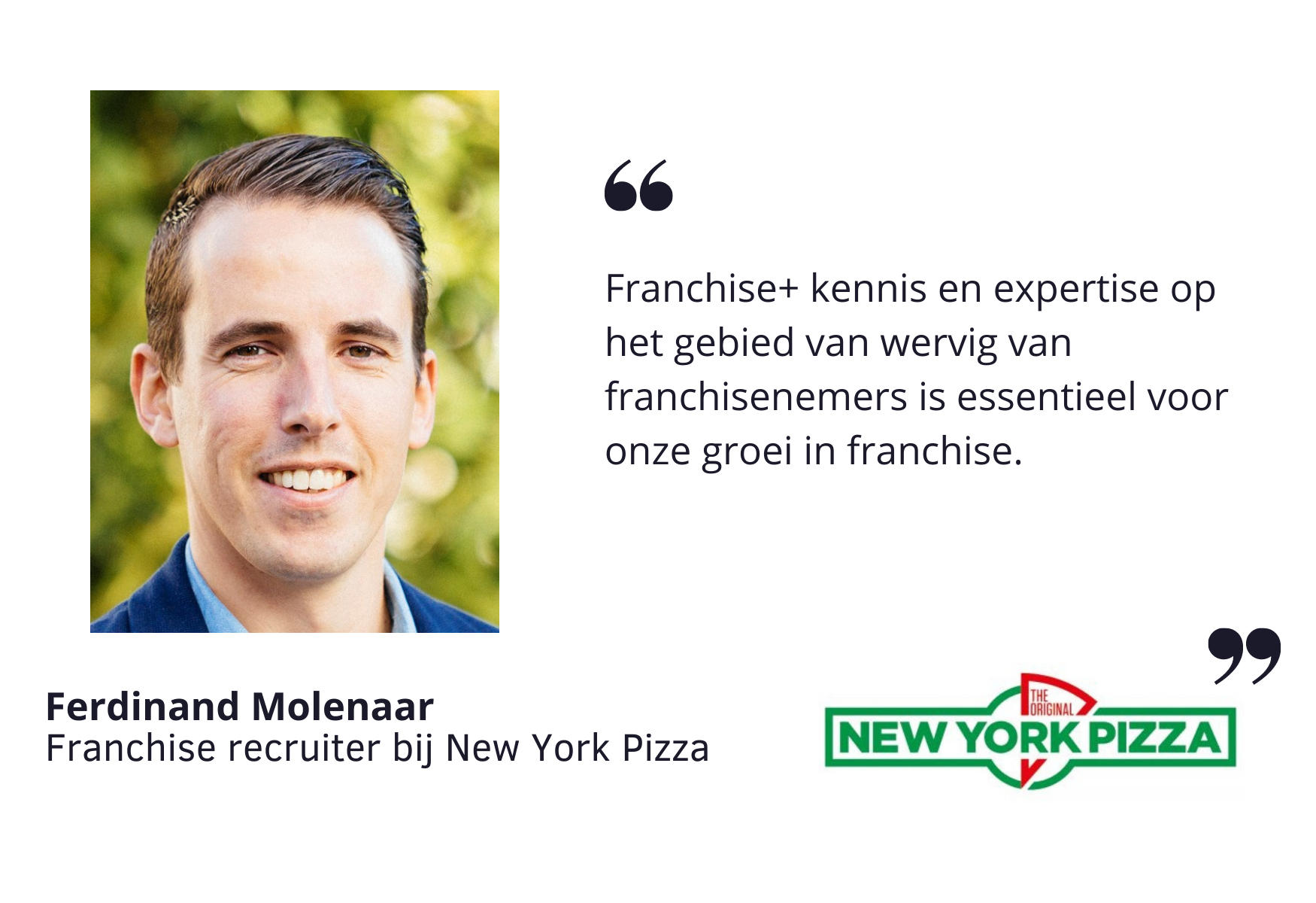 Quote New York Pizza over werkwijze van Franchise+